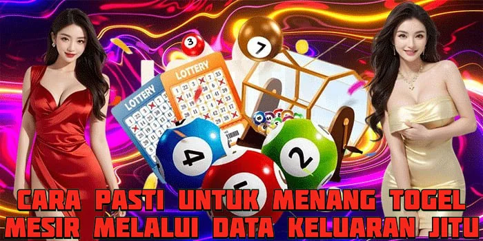 Cara Pasti Untuk Menang Togel Mesir Melalui Data Keluaran Jitu