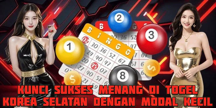 Kunci Sukses Menang di Togel Korea Selatan Dengan Modal Kecil