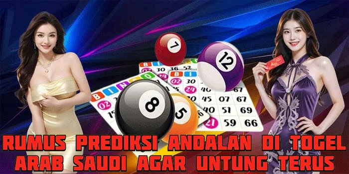Rumus Prediksi Andalan di Togel Arab Saudi Agar Untung Terus